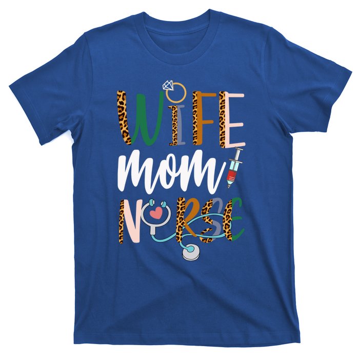 Wife Mom Nurse Rn Lpn Mothers Day For Nurses Gift T-Shirt