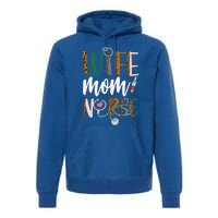 Wife Mom Nurse Rn Lpn Mothers Day For Nurses Gift Premium Hoodie