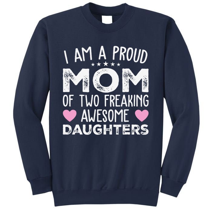 Women Mom Of 2 Girl Two Daughters Mothers Day Sweatshirt