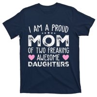 Women Mom Of 2 Girl Two Daughters Mothers Day T-Shirt