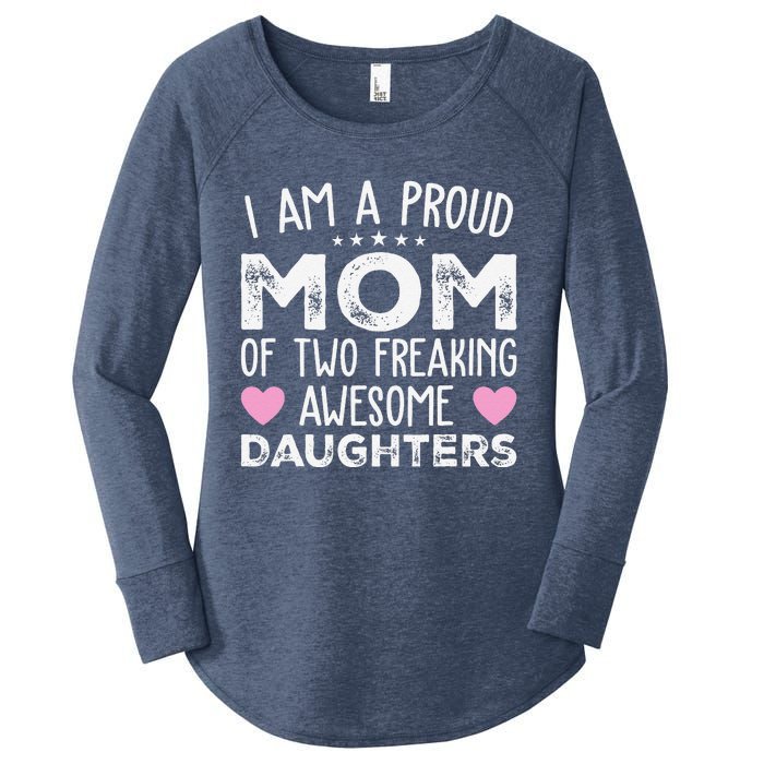 Women Mom Of 2 Girl Two Daughters Mothers Day Women's Perfect Tri Tunic Long Sleeve Shirt