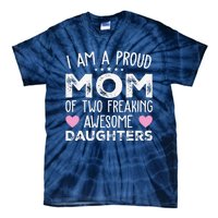 Women Mom Of 2 Girl Two Daughters Mothers Day Tie-Dye T-Shirt