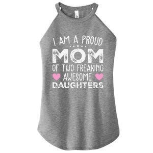 Women Mom Of 2 Girl Two Daughters Mothers Day Women's Perfect Tri Rocker Tank