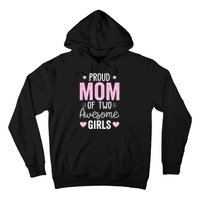 Wo Mom of 2 Girl Two Daughters Mother's Day Hoodie