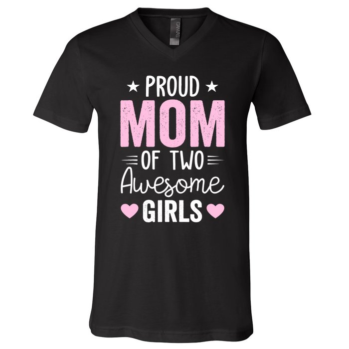 Wo Mom of 2 Girl Two Daughters Mother's Day V-Neck T-Shirt