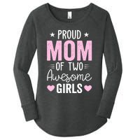 Wo Mom of 2 Girl Two Daughters Mother's Day Women's Perfect Tri Tunic Long Sleeve Shirt