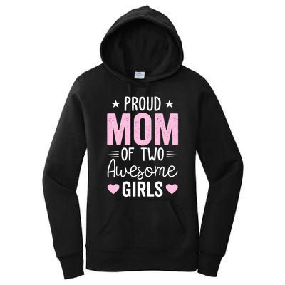 Wo Mom of 2 Girl Two Daughters Mother's Day Women's Pullover Hoodie