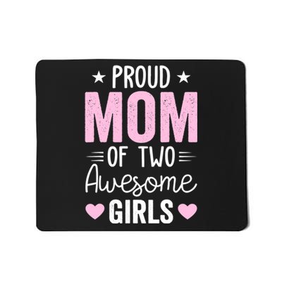 Wo Mom of 2 Girl Two Daughters Mother's Day Mousepad