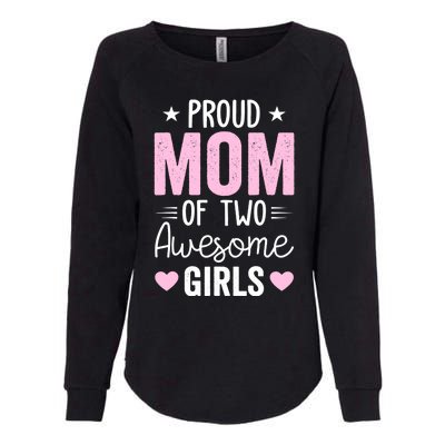 Wo Mom of 2 Girl Two Daughters Mother's Day Womens California Wash Sweatshirt