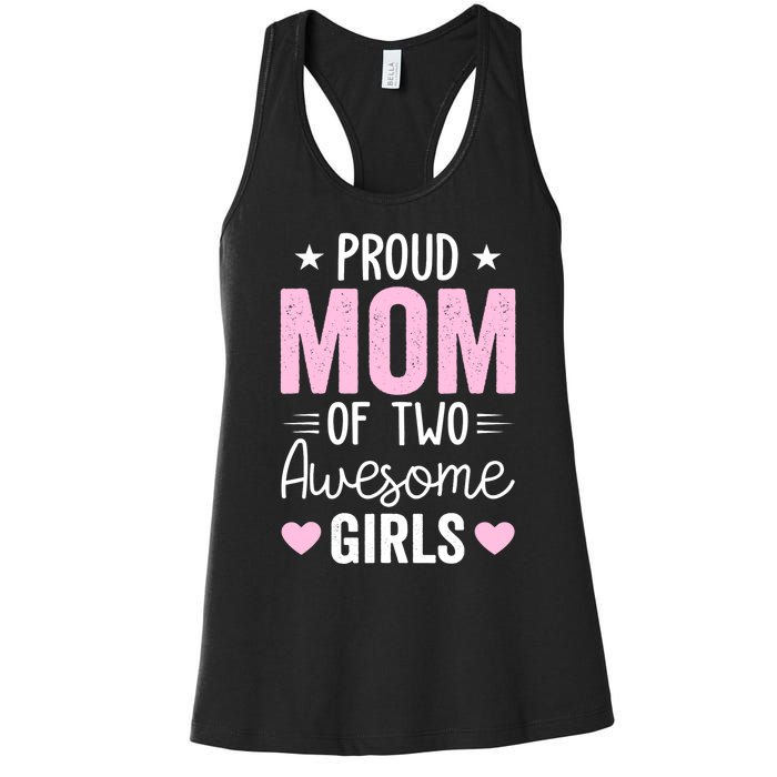 Wo Mom of 2 Girl Two Daughters Mother's Day Women's Racerback Tank