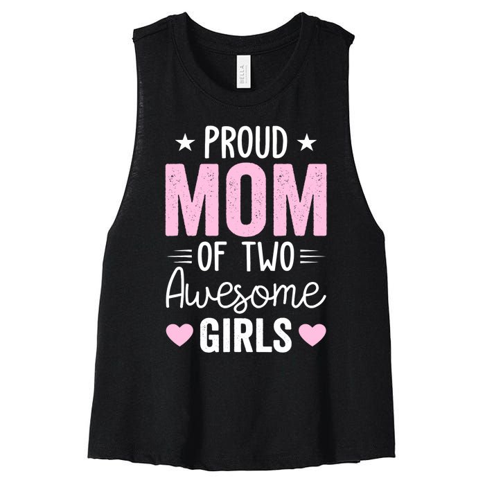 Wo Mom of 2 Girl Two Daughters Mother's Day Women's Racerback Cropped Tank