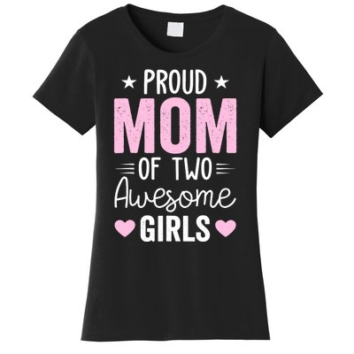 Wo Mom of 2 Girl Two Daughters Mother's Day Women's T-Shirt