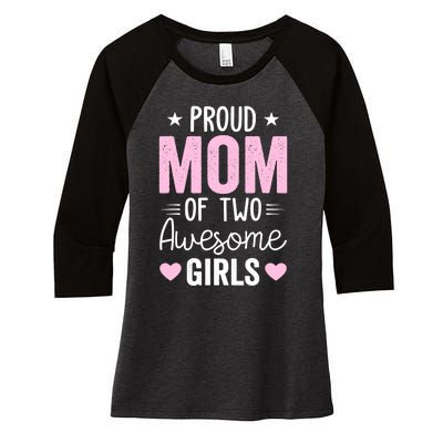 Wo Mom of 2 Girl Two Daughters Mother's Day Women's Tri-Blend 3/4-Sleeve Raglan Shirt