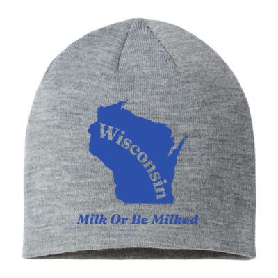 Wisconsin Milk Or Be Milked Sustainable Beanie