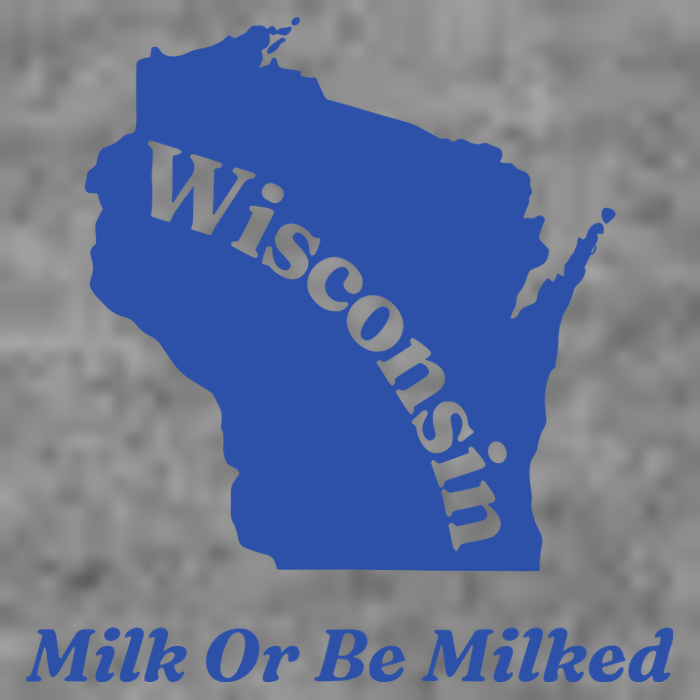 Wisconsin Milk Or Be Milked Toddler Hoodie