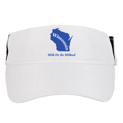 Wisconsin Milk Or Be Milked Adult Drive Performance Visor