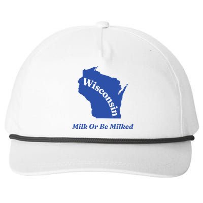 Wisconsin Milk Or Be Milked Snapback Five-Panel Rope Hat