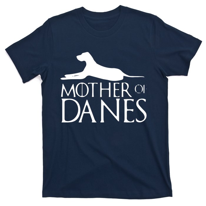 Womens Mother Of Danes Funny Funny Great Dane T-Shirt