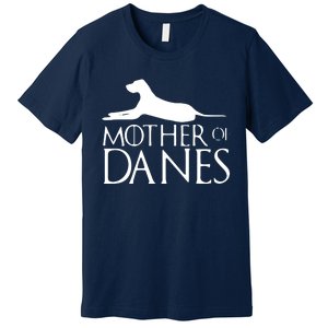 Womens Mother Of Danes Funny Funny Great Dane Premium T-Shirt