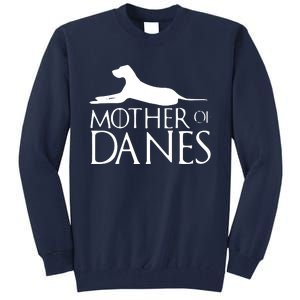 Womens Mother Of Danes Funny Funny Great Dane Tall Sweatshirt