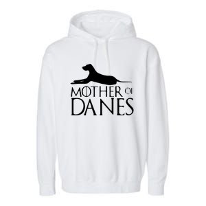 Womens Mother Of Danes Funny Funny Great Dane Garment-Dyed Fleece Hoodie