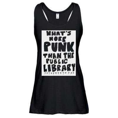 WhatS More Punk Than The Public Library Funny Saying Quote Ladies Essential Flowy Tank