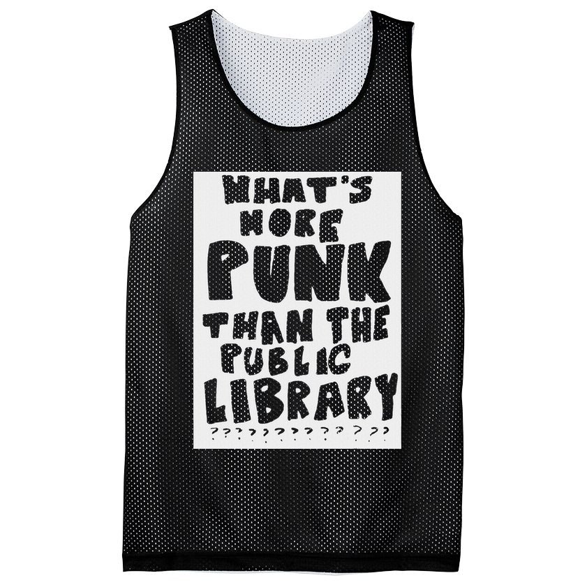 WhatS More Punk Than The Public Library Funny Saying Quote Mesh Reversible Basketball Jersey Tank