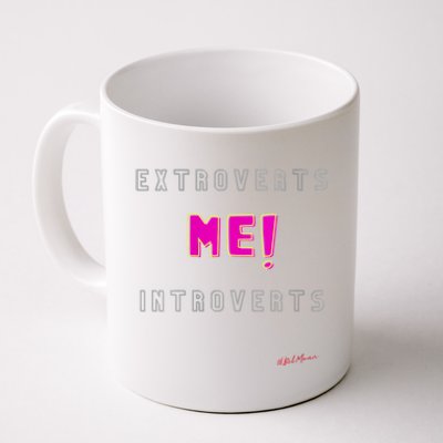 Womens Me ! Personality , Funny , Witty Design Coffee Mug