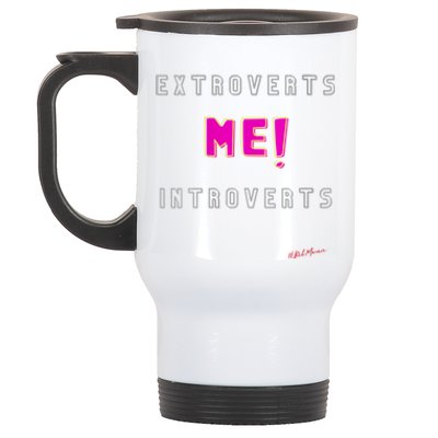 Womens Me ! Personality , Funny , Witty Design Stainless Steel Travel Mug