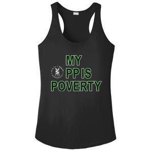 Wealthhealthenviro My Pp Is Poverty Ladies PosiCharge Competitor Racerback Tank