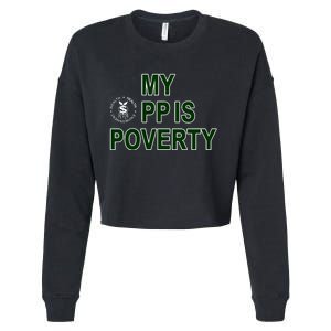 Wealthhealthenviro My Pp Is Poverty Cropped Pullover Crew