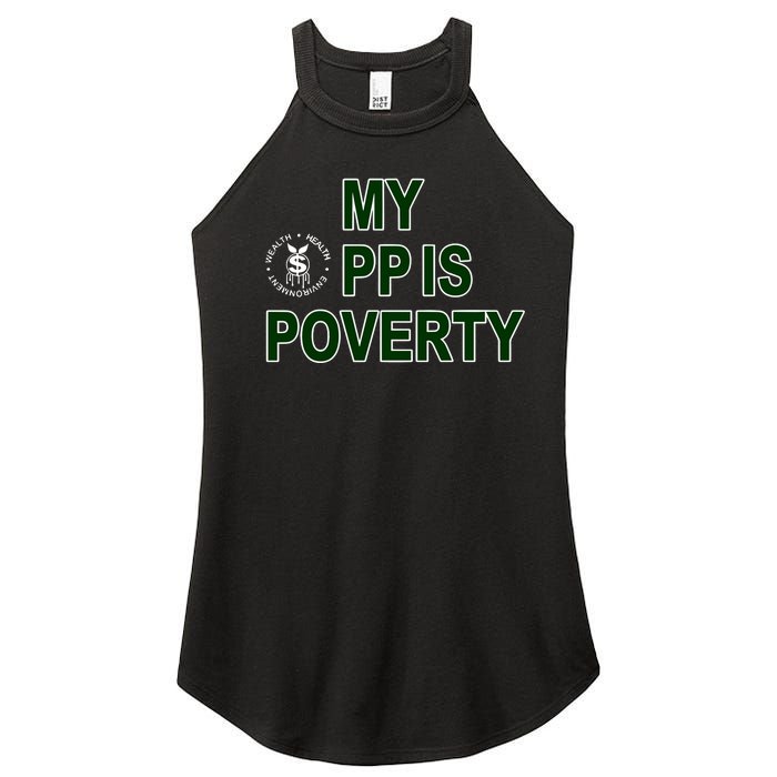 Wealthhealthenviro My Pp Is Poverty Women's Perfect Tri Rocker Tank