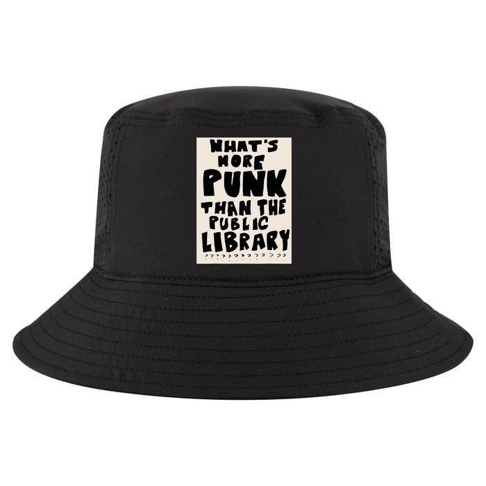 Whats More Punk Than The Public Library Cool Comfort Performance Bucket Hat