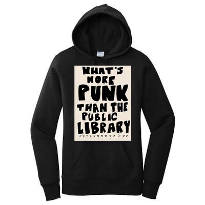 Whats More Punk Than The Public Library Women's Pullover Hoodie