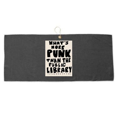 Whats More Punk Than The Public Library Large Microfiber Waffle Golf Towel