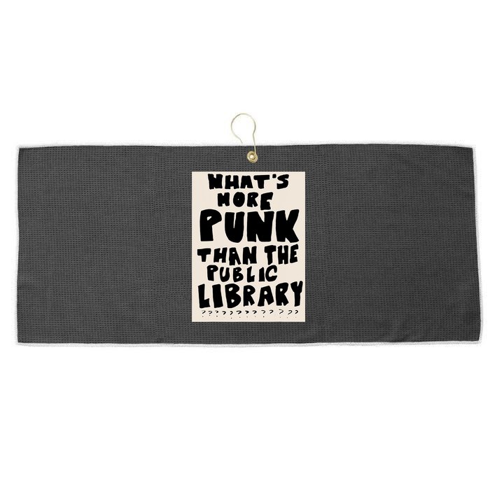 Whats More Punk Than The Public Library Large Microfiber Waffle Golf Towel