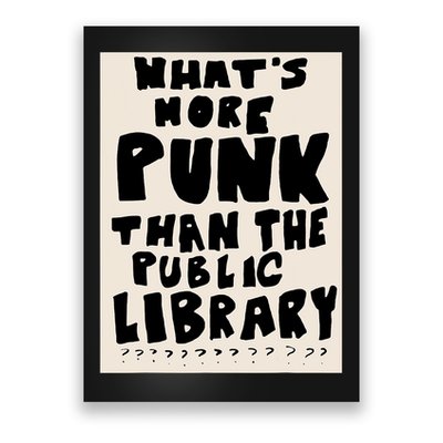 Whats More Punk Than The Public Library Poster