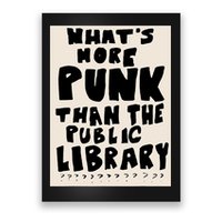 Whats More Punk Than The Public Library Poster