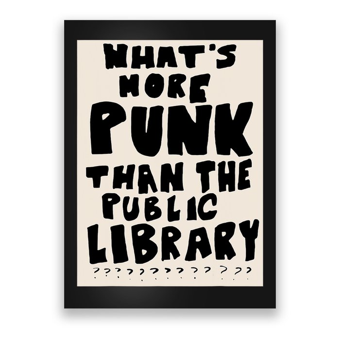 Whats More Punk Than The Public Library Poster