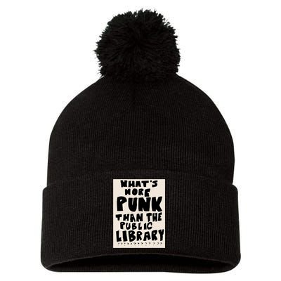 Whats More Punk Than The Public Library Pom Pom 12in Knit Beanie