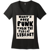 Whats More Punk Than The Public Library Women's V-Neck T-Shirt