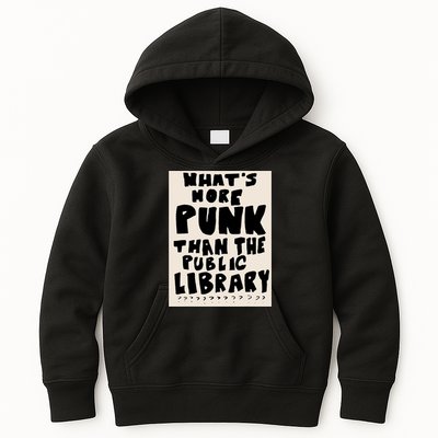 Whats More Punk Than The Public Library Kids Hoodie