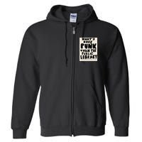 Whats More Punk Than The Public Library Full Zip Hoodie