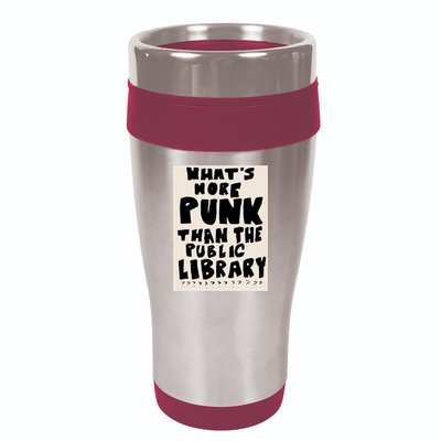 Whats More Punk Than The Public Library 16oz Travel Tumbler