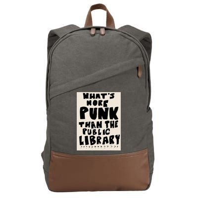 Whats More Punk Than The Public Library Cotton Canvas Backpack