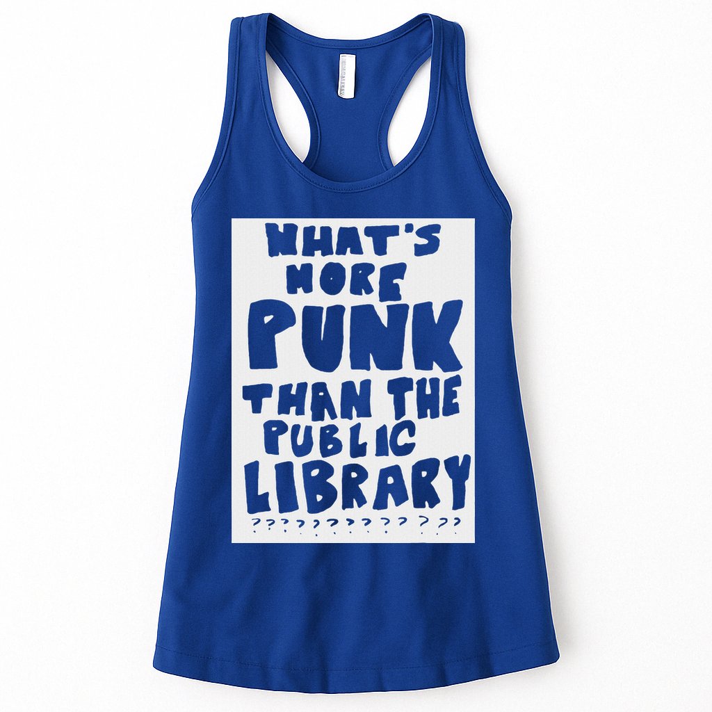 WhatS More Punk Than The Public Library Womens Tank Top