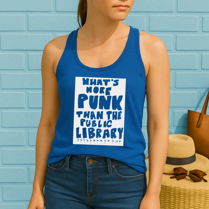 WhatS More Punk Than The Public Library Womens Tank Top
