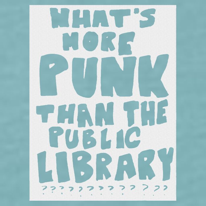 WhatS More Punk Than The Public Library Sueded Cloud Jersey T-Shirt