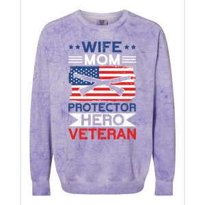 Wife Mom Protector Hero Veteran Proud American Veteran Mom Cute Gift Colorblast Crewneck Sweatshirt