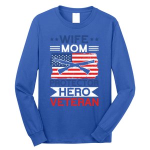 Wife Mom Protector Hero Veteran Proud American Veteran Mom Cute Gift Long Sleeve Shirt